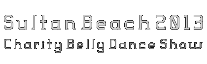 Sultan Beach 2013Charity Belly Dance Show