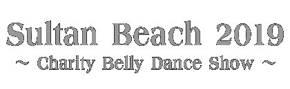 Sultan Beach 2019　〜Charity Belly Dance Show〜
