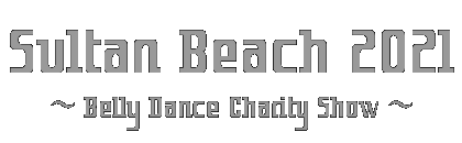 Sultan Beach 2021　〜Belly Dance Charity Show〜